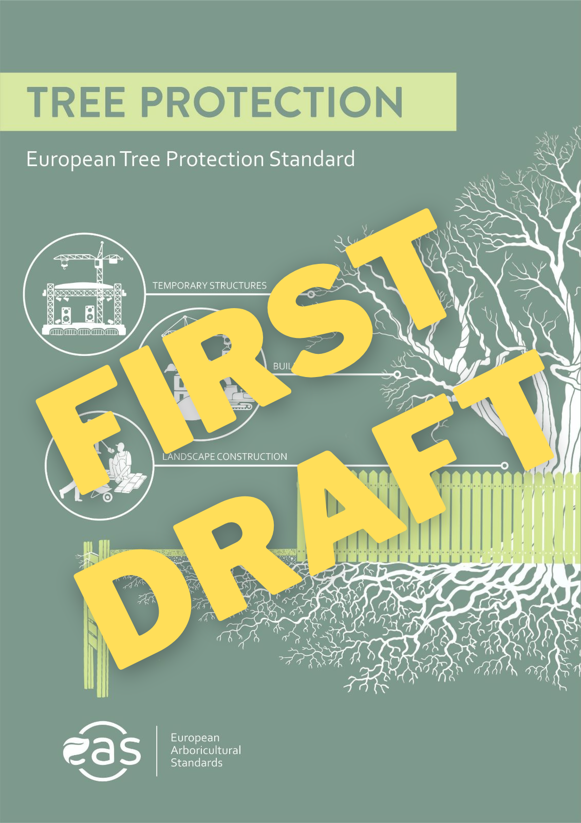 European Tree Protection Standard - FIRST DRAFT